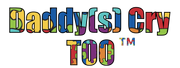 Daddy's Cry Too